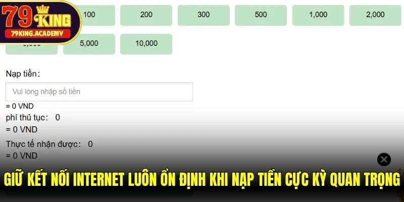 Giữ kết nối internet luôn ổn định khi nạp tiền cực kỳ quan trọng