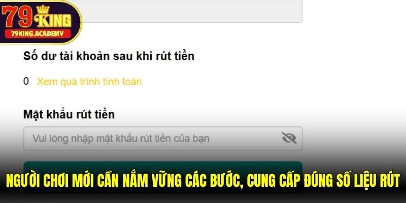 Người chơi mới cần nắm vững các bước, cung cấp đúng số liệu rút