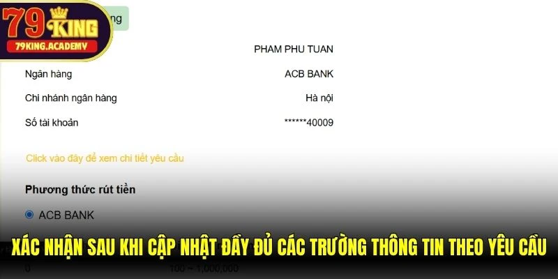 Xác nhận sau khi cập nhật đầy đủ các trường thông tin theo yêu cầu